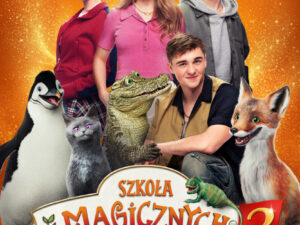 "Szkoła magicznych zwierząt 3" - 12 września - sobota, godz. 11:00